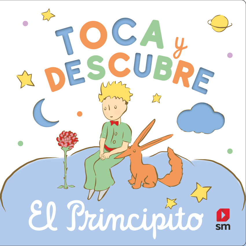 [9788411827805] Toca y descubre - El Principito