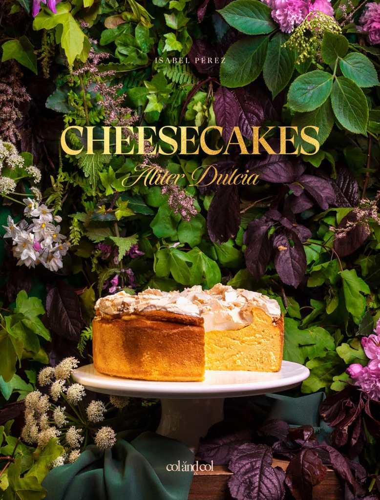 [9788412033489] Cheesecakes. Aliter Dulcia