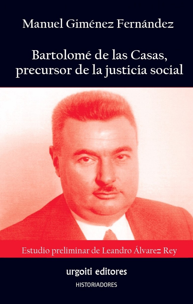 [9788412103670] Bartolomé de las Casas, precursor de la justicia social