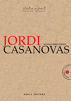 [9788412196726] JORDI CASANOVAS. ALGUNES OBRES (2009-2019)
