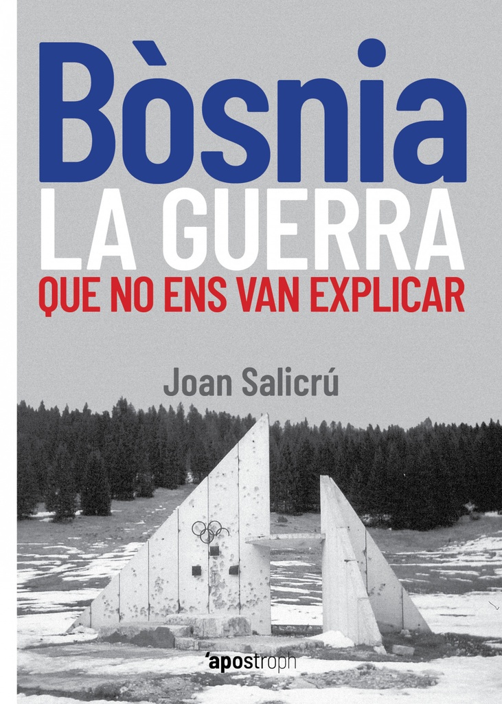 [9788412254983] Bòsnia, la guerra que no ens van explicar