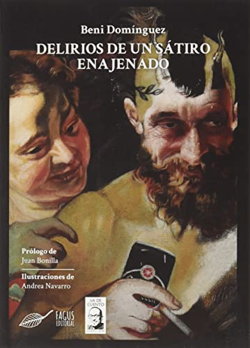 [9788412389906] DELIRIOS DE UN SATIRO ENAJENADO