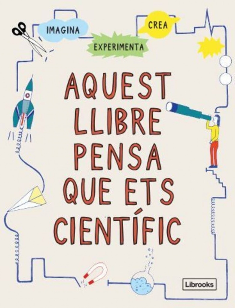 [9788412460704] Aquest llibre pensa que ets científic