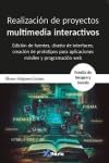 [9788412504798] REALIZACION DE PROYECTOS INTERACTIVOS MULTIMEDIA INTERACTIVOS
