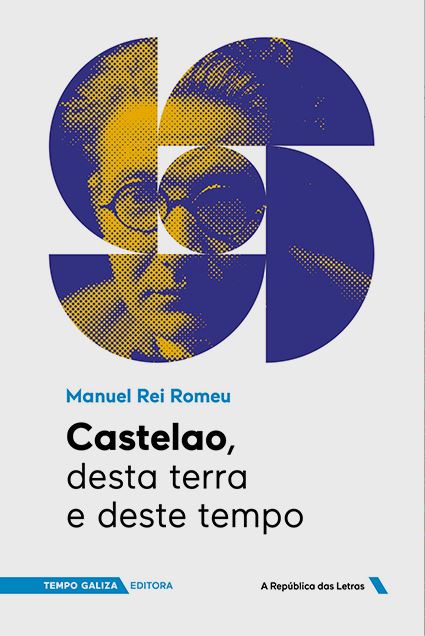 [9788412593983] Castelao, desta terra e deste tempo