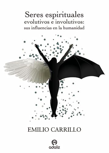 [9788412673807] Seres espirituales evolutivos e involutivos