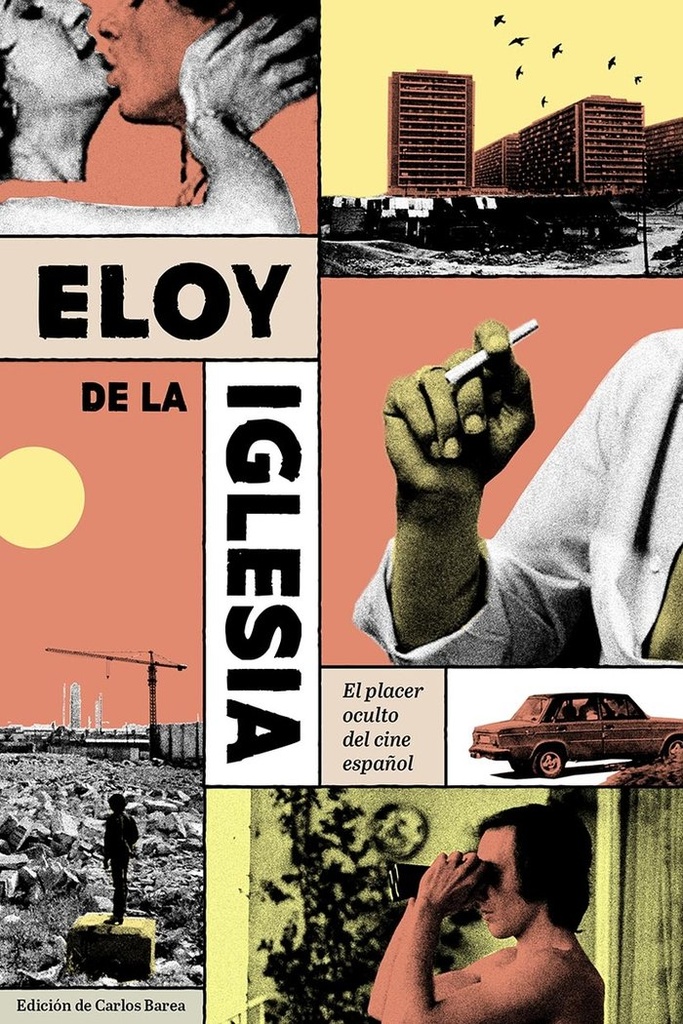 [9788412765793] Eloy de la iglesia.placer oculto del cine español