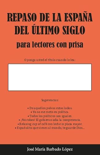 [9788412780369] Repaso de la España del último siglo