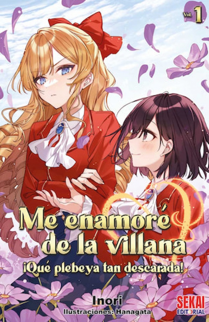 [9788412787047] Me enamoré de la villana: ¡Qué plebeya tan descarada! 1