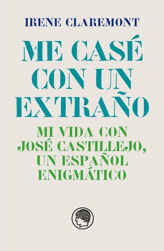 [9788412815627] Me casé con un extraño. Mi vida con José Castillejo, un español enigmático