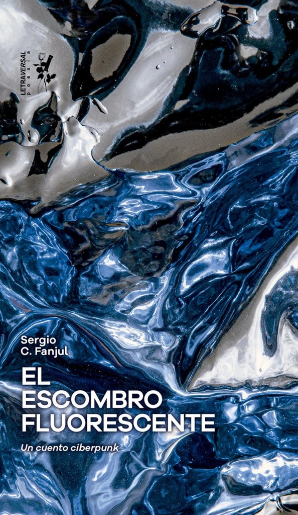 [9788412827569] El escombro fluorescente