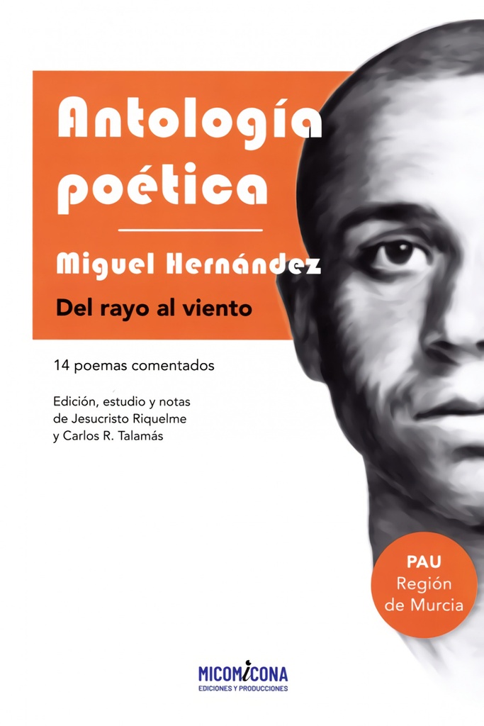 [9788412850499] ANTOLOGIA POETICA -MIGUEL HERNANDEZ