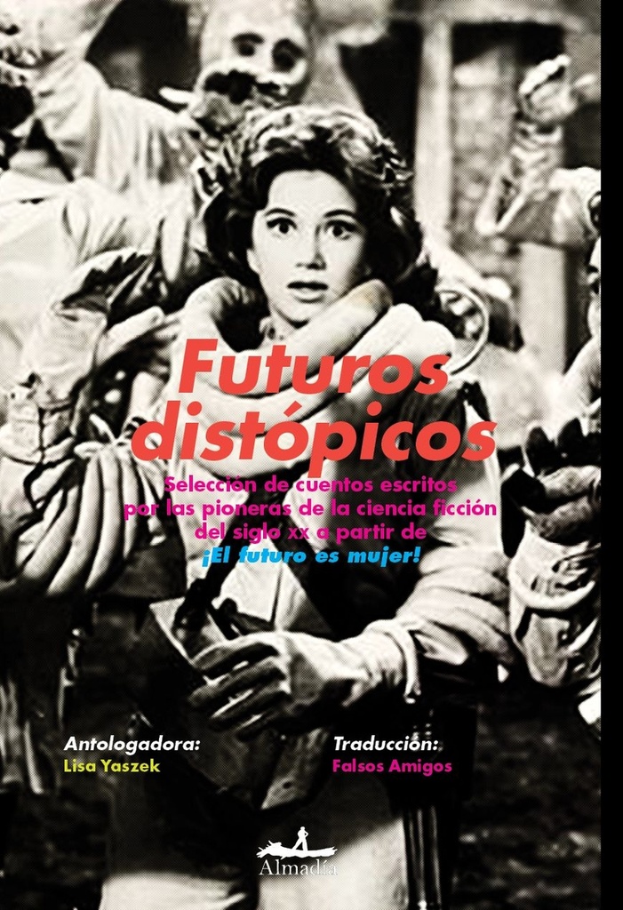 [9788412852714] Futuros distópicos