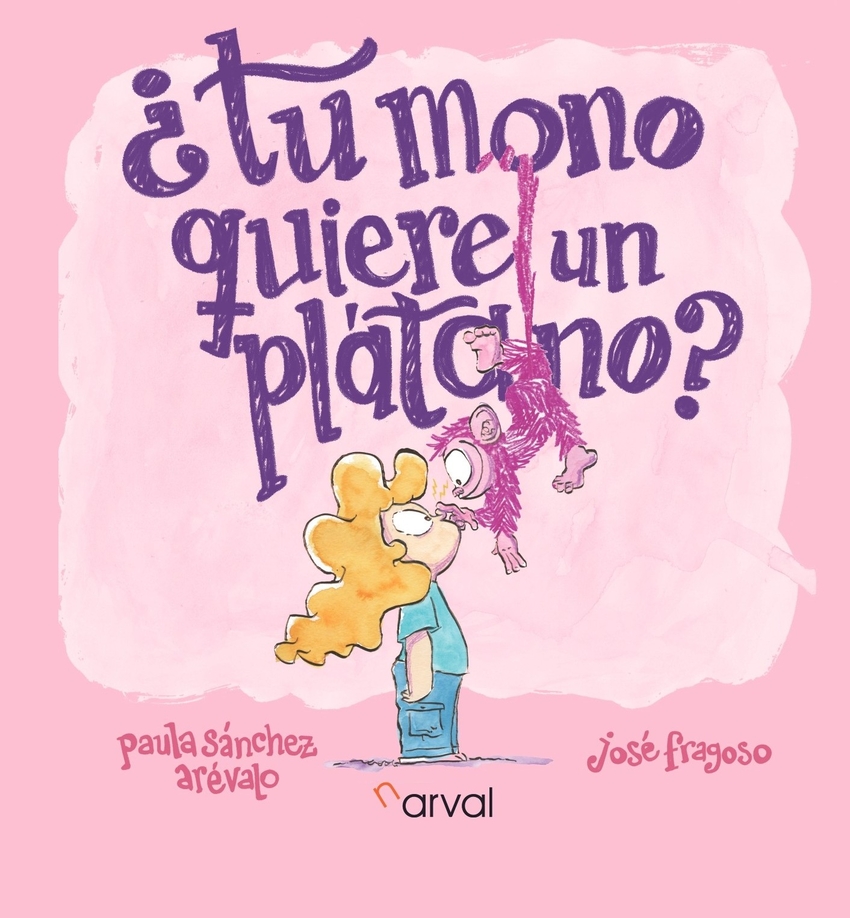 [9788412870473] ¿Tu mono quiere un platano?