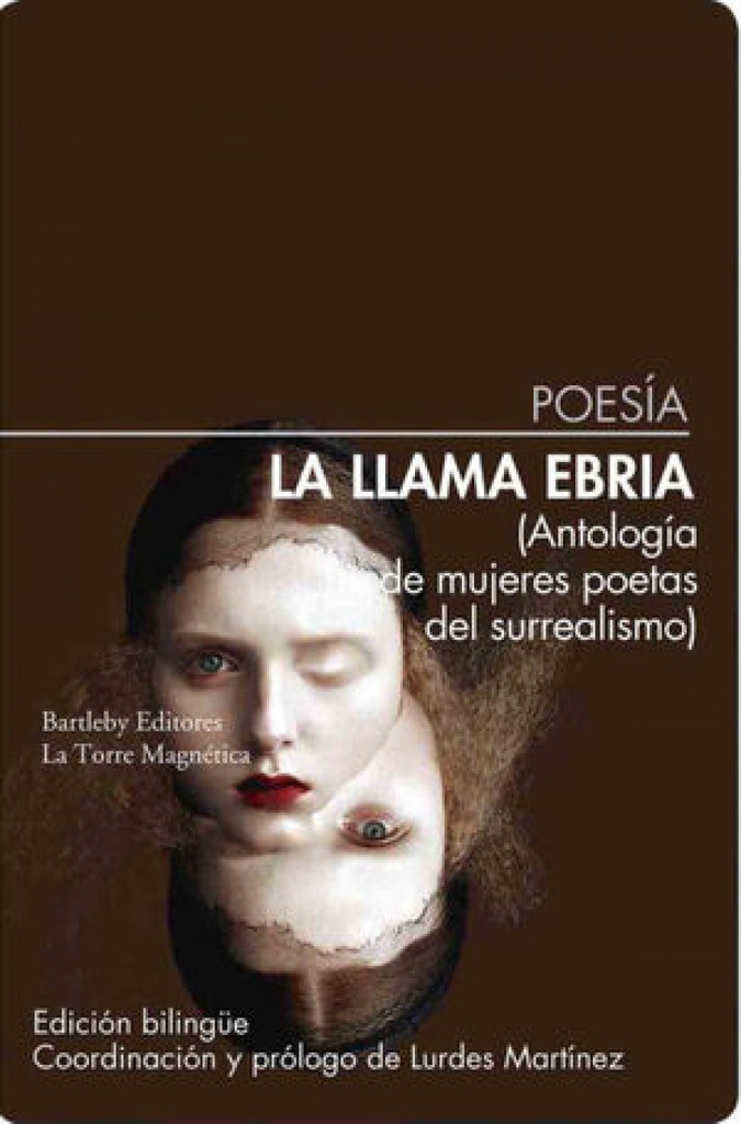 [9788412885361] La llama ebria. Antología de mujeres poetas del surrealismo