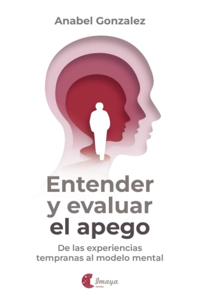 [9788412888805] Entender y evaluar el apego