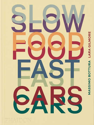 Slow Food, Fast Cars
