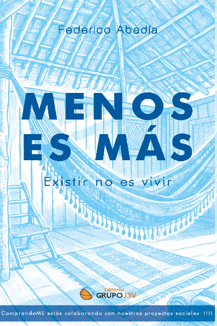 [9788412946314] MENOS ES MAS.EXISTIR NO ES VIVIR
