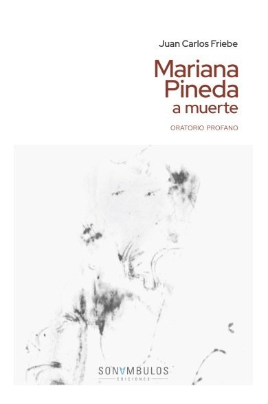 [9788412963908] MARIANA PINEDA A MUERTE