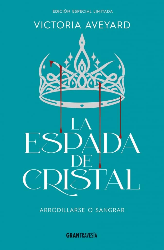 [9788412965360] ESPADA DE CRISTAL . EDICION ESPECIAL LIMITADA