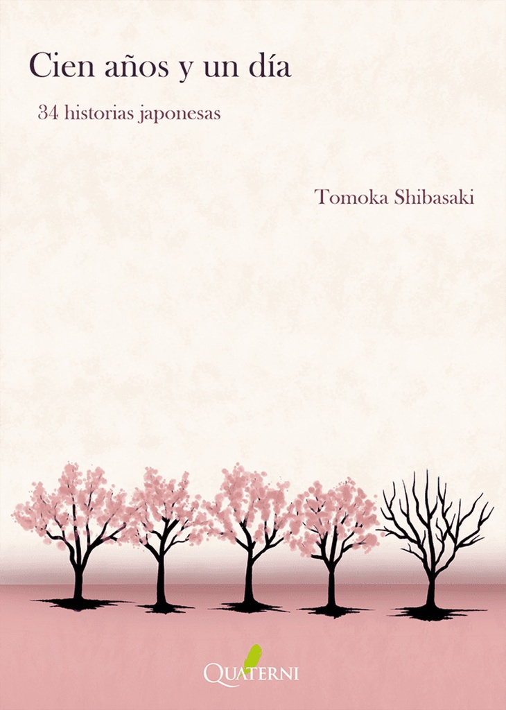 [9788412972276] Cien años y un dia:34 historias japonesas