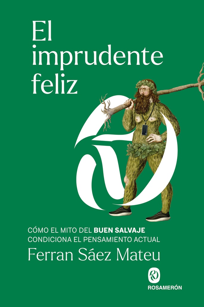 [9788412980004] El imprudente feliz