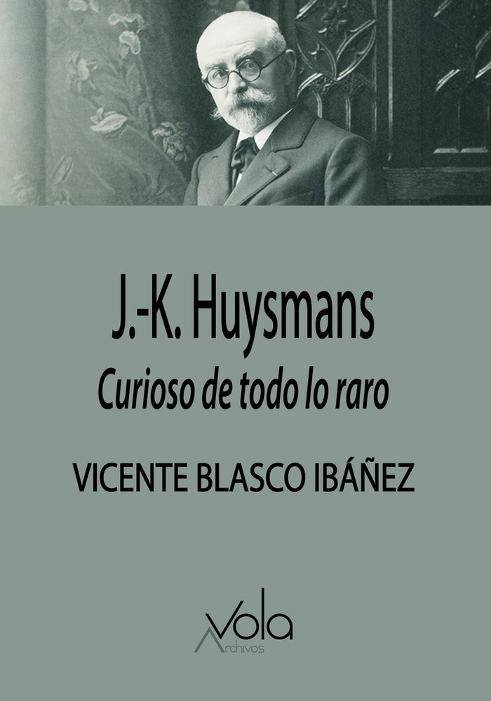 [9788412981902] Huysmans: curioso de todo lo raro