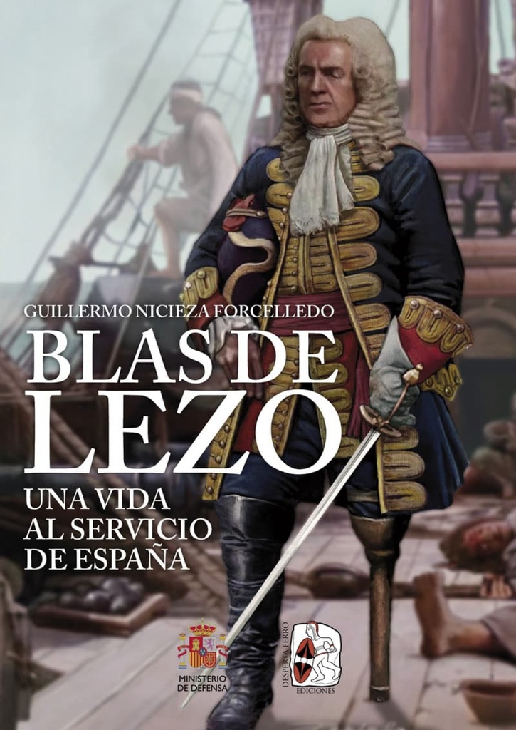 [9788412984675] Blas de Lezo. Una vida al servicio de España