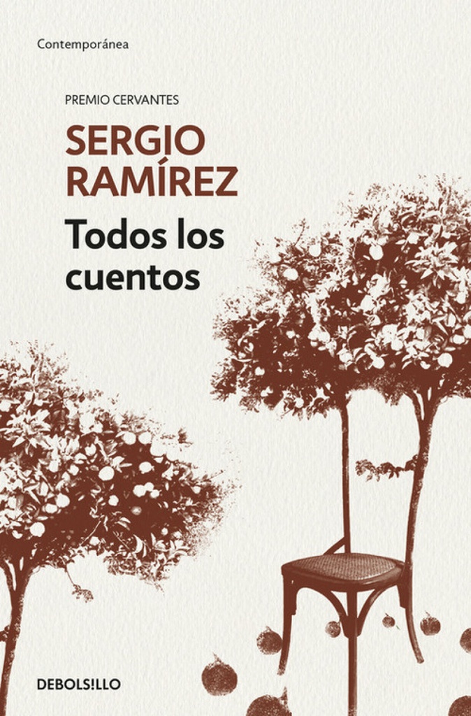 [9788466345651] Todos los cuentos. Sergio Ramírez / Sergio Ramírez. All the Short Stories