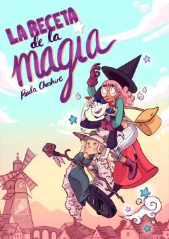 [9788412992427] LA RECETA DE LA MAGIA