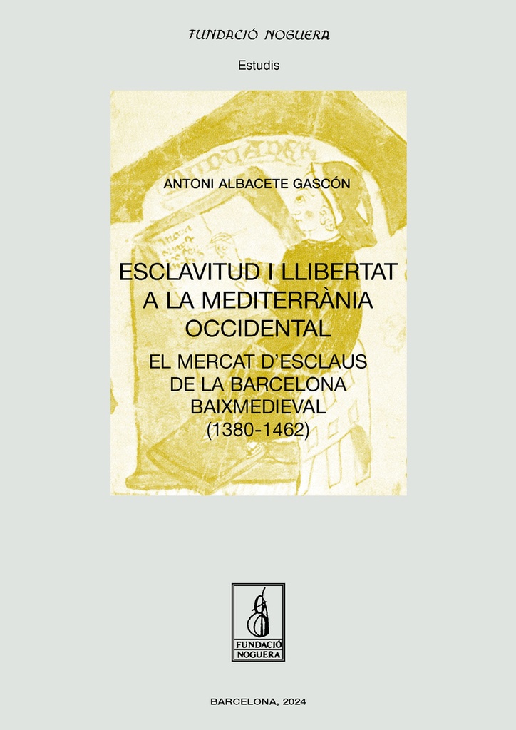 [9788413035734] Esclavitud i llibertat a la Mediterrània occidental