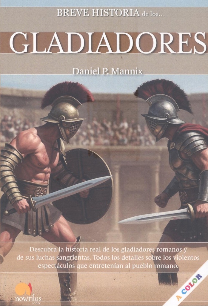[9788413054919] Breve historia de los gladiadores
