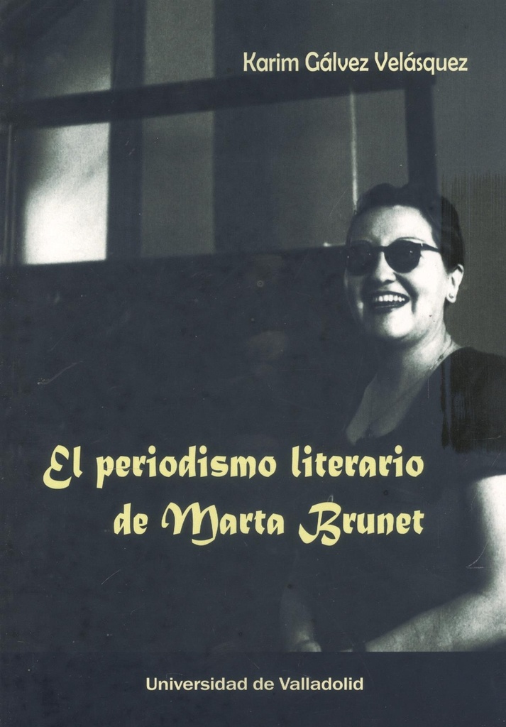 [9788413202990] EL PERIODISMO LITERARIO DE MARTA BRUNET