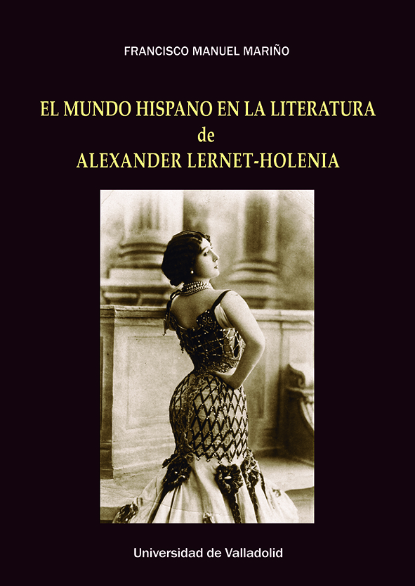 [9788413203416] MUNDO HISPANO EN LA LITERATURA DE ALEXANDER LERNET-HOLENIA, EL