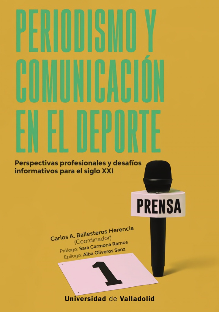 [9788413203423] PERIODISMO Y COMUNICACIÓN EN EL DEPORTE