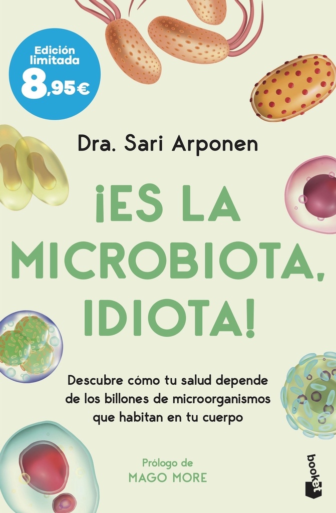 [9788413444277] ¡Es la microbiota, idiota!