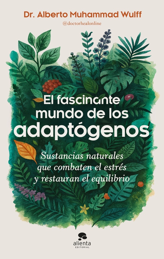 [9788413444901] El fascinante mundo de los adaptógenos
