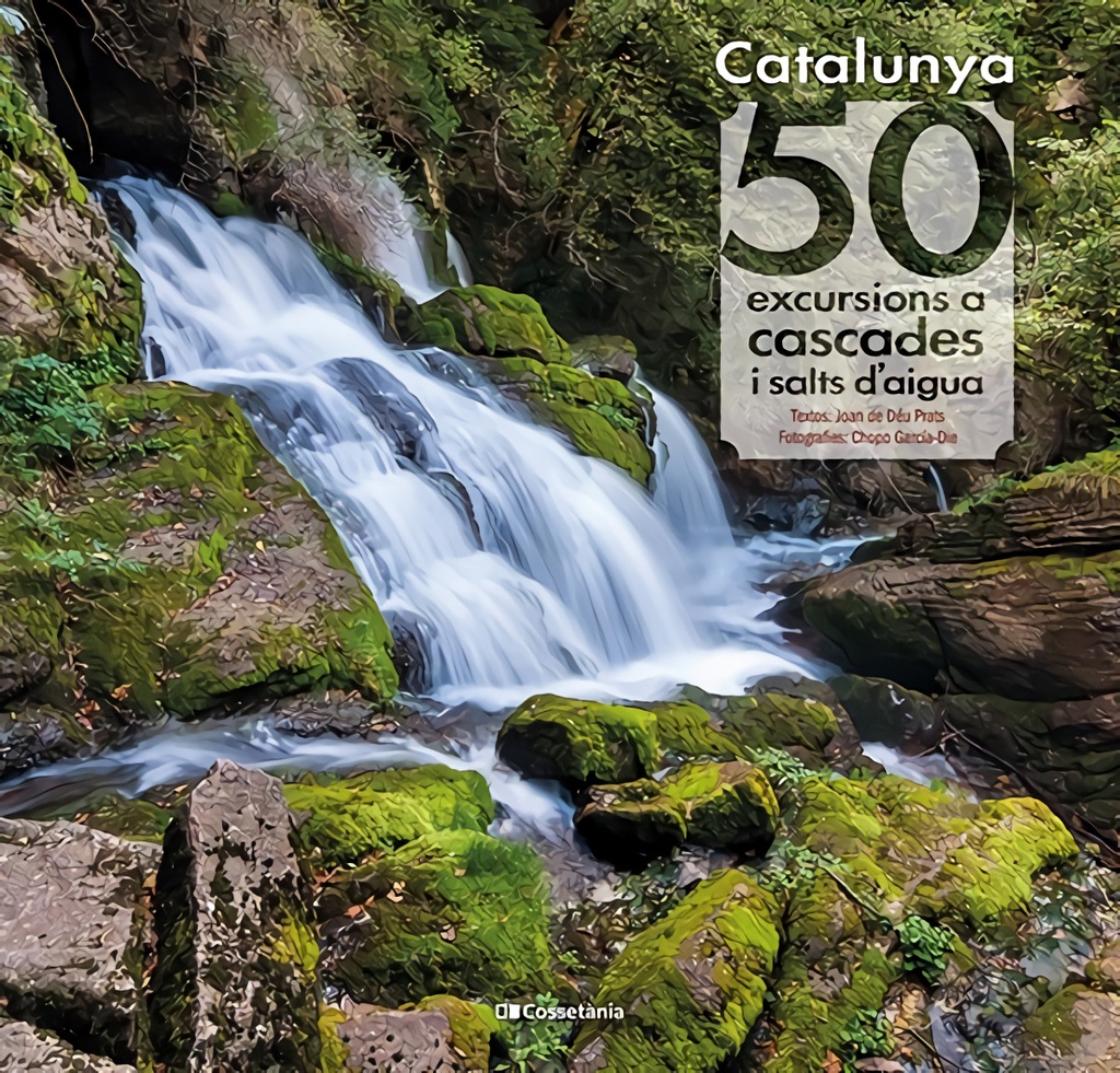 [9788413560175] Catalunya: 50 excursions a cascades i salts d'aigua