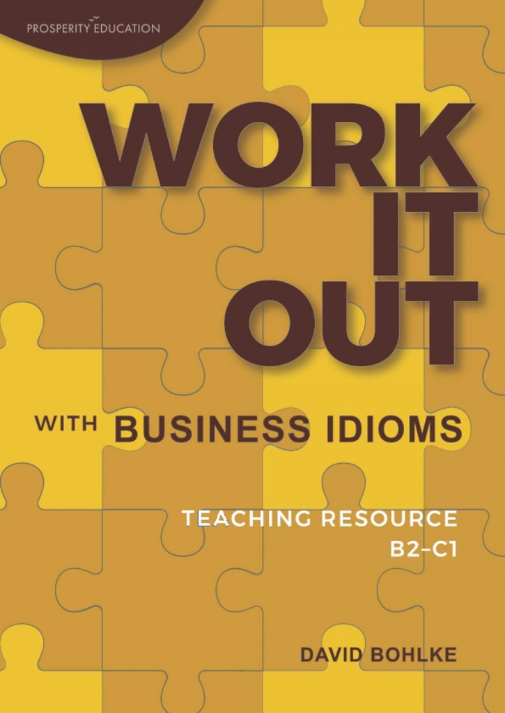 [9781913825348] work it out with business idioms/teaching resource