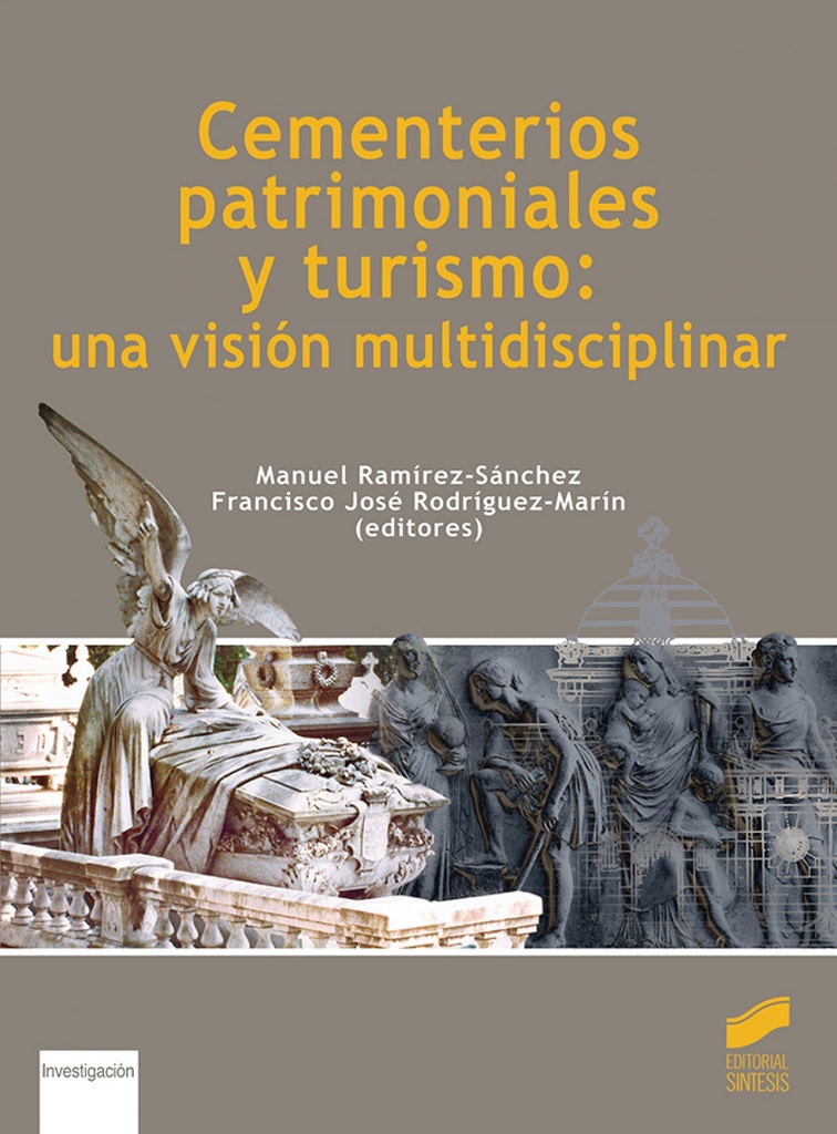 [9788413570167] Cementerios patrimoniales y turismo: una visión multidisciplinar