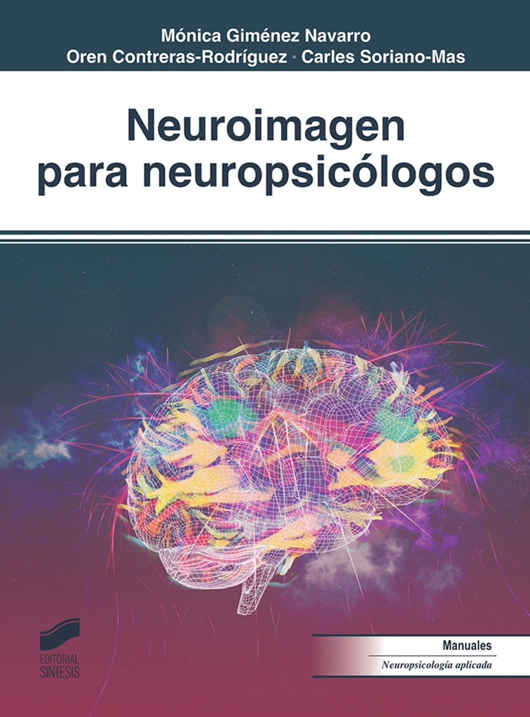 [9788413570280] Neuroimagen para neuropsicólogos