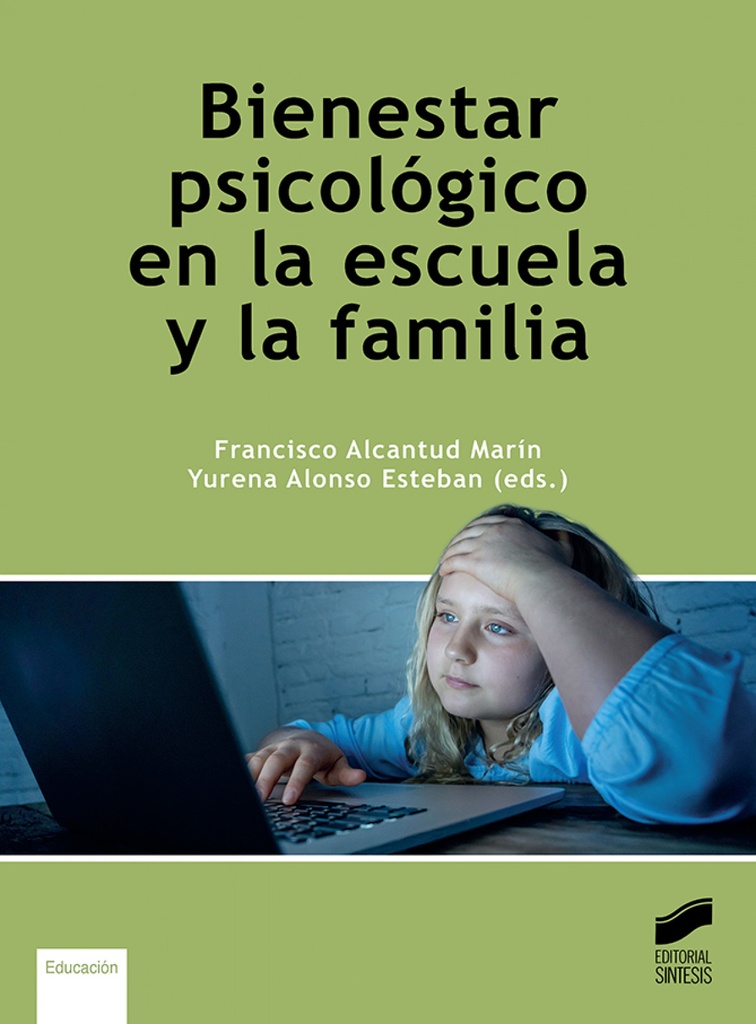 [9788413572963] Bienestar psicológico en la escuela y la familia