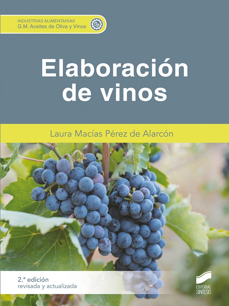 [9788413573441] Elaboración de vinos (2.ª edición revisada y actualizada)