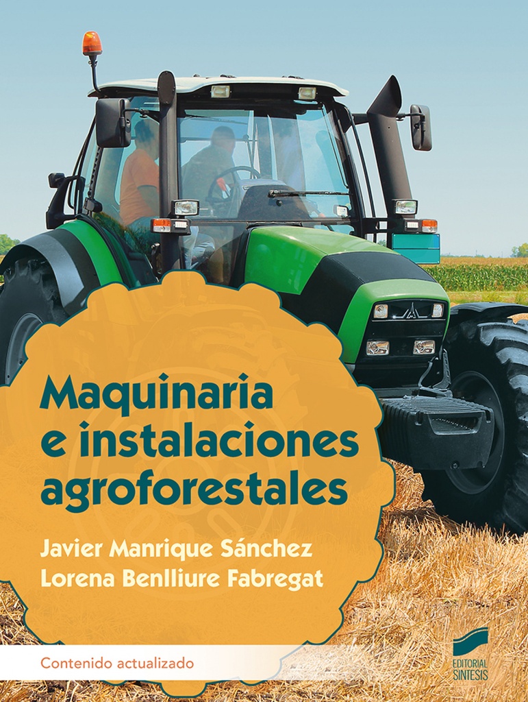 [9788413573564] Maquinaria e instalaciones agroforestales (actualizado 2024)