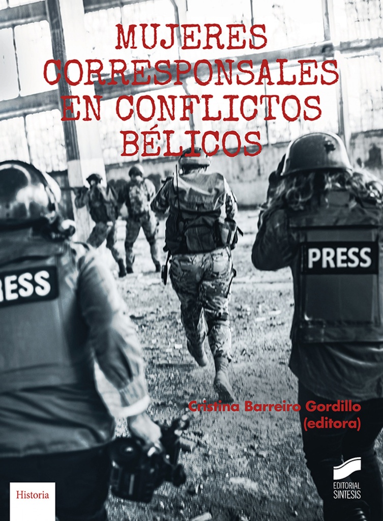 [9788413574233] Mujeres corresponsales en conflictos bélicos