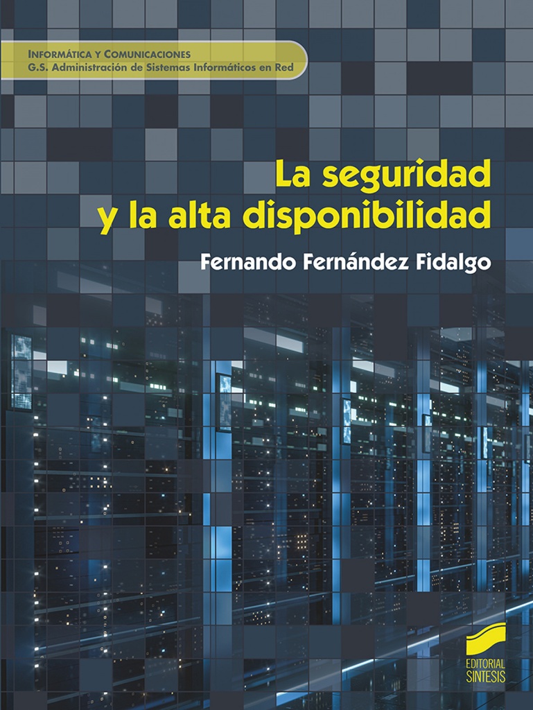 [9788413574370] La seguridad y la alta disponibilidad