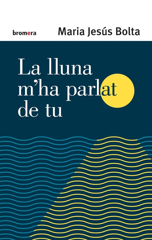 [9788413581958] La lluna m'ha parlat de tu