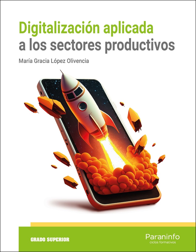 [9788413679129] Digitalización aplicada a los sectores productivos (GS)
