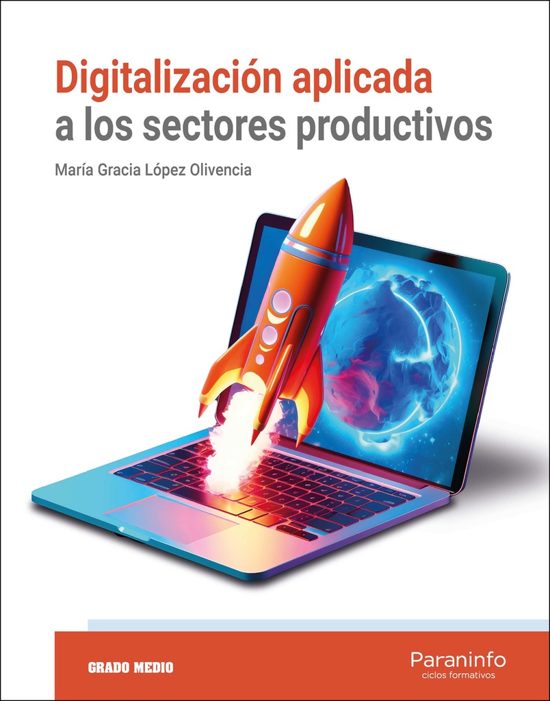 [9788413679167] Digitalización aplicada a los sectores productivos (GM)