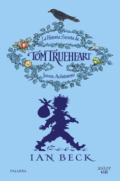 [9788413684956] La historia secreta de tom trueheart